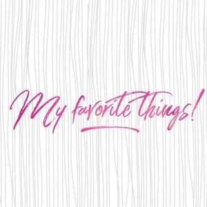 My favorite things! 💕